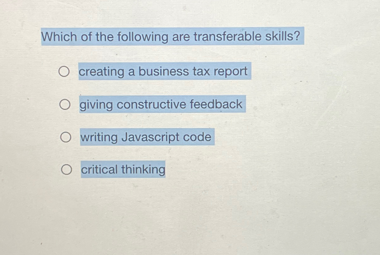 Which of the following are transferable skills?