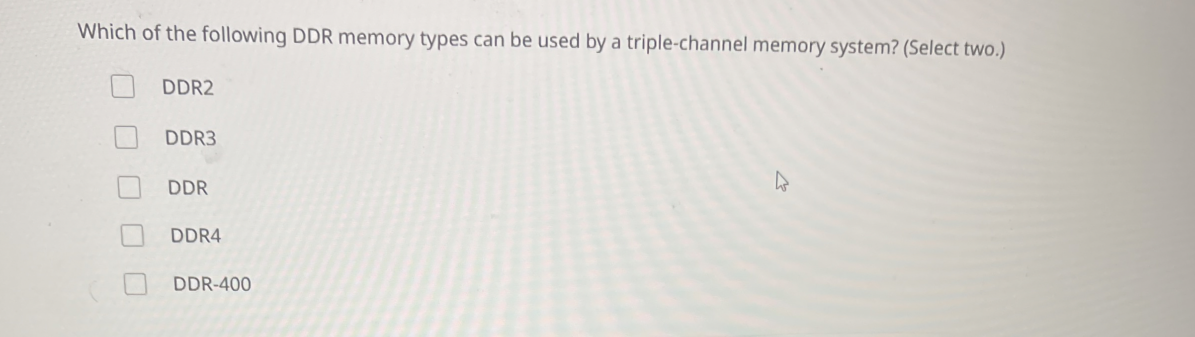 Which of the following DDR memory types can be