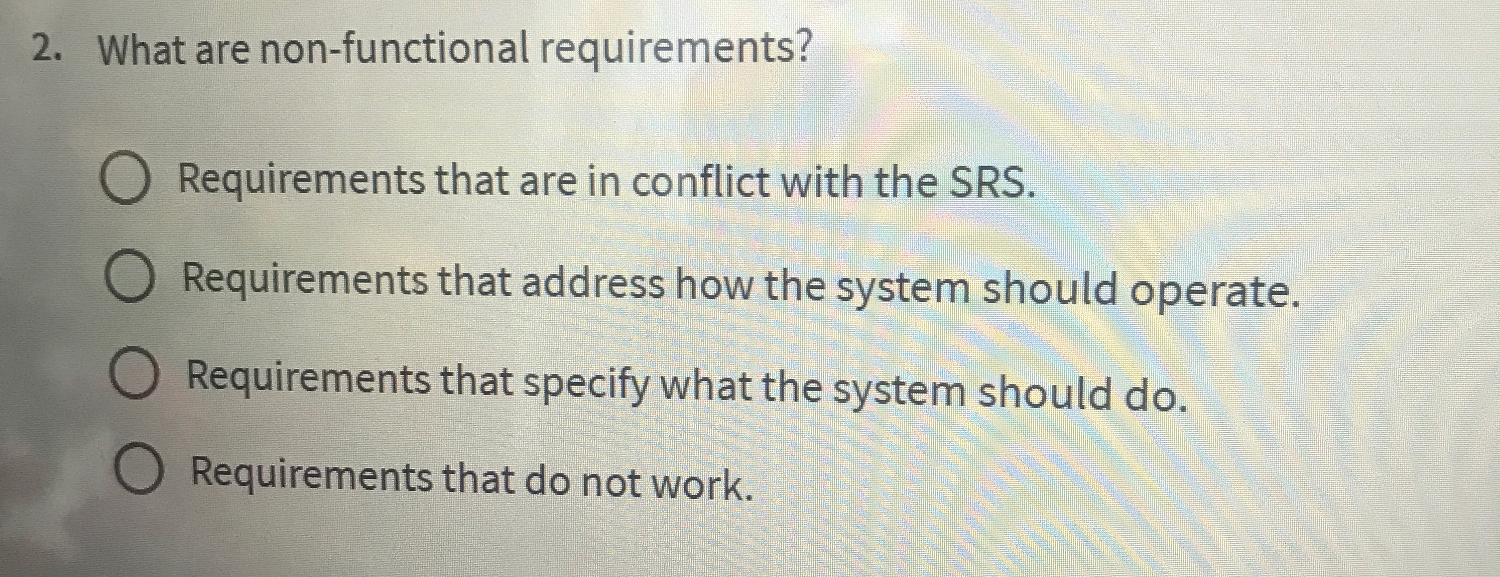 What are non - functional requirements?