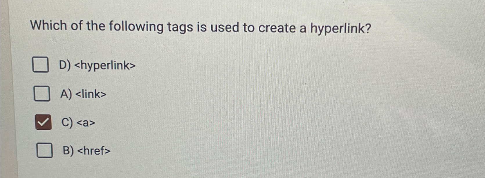 Which of the following tags is used to create a
