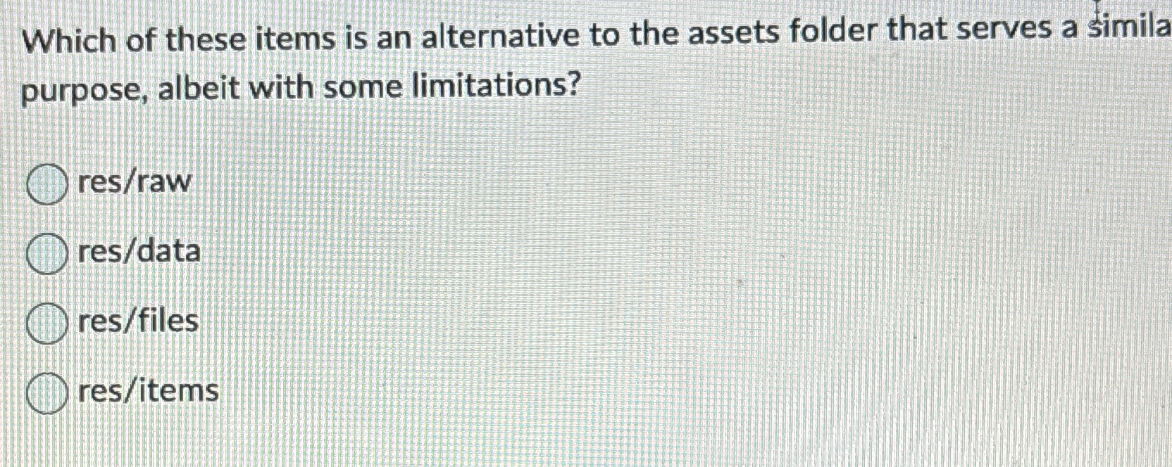 Which of these items is an alternative to the