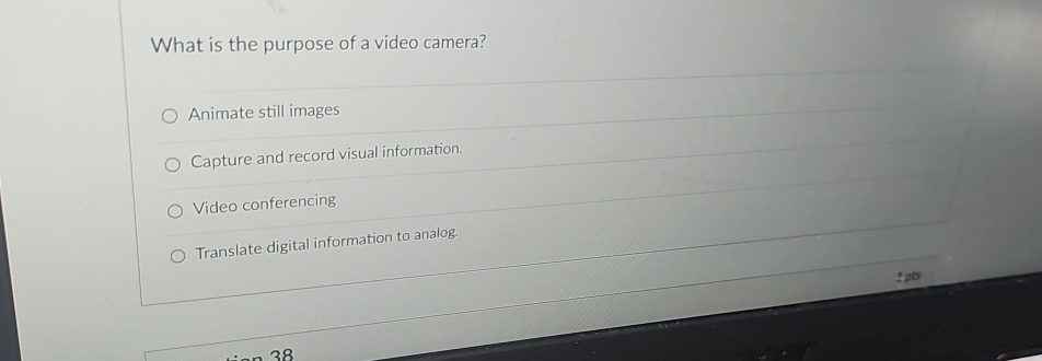 What is the purpose of a video camera? Animate