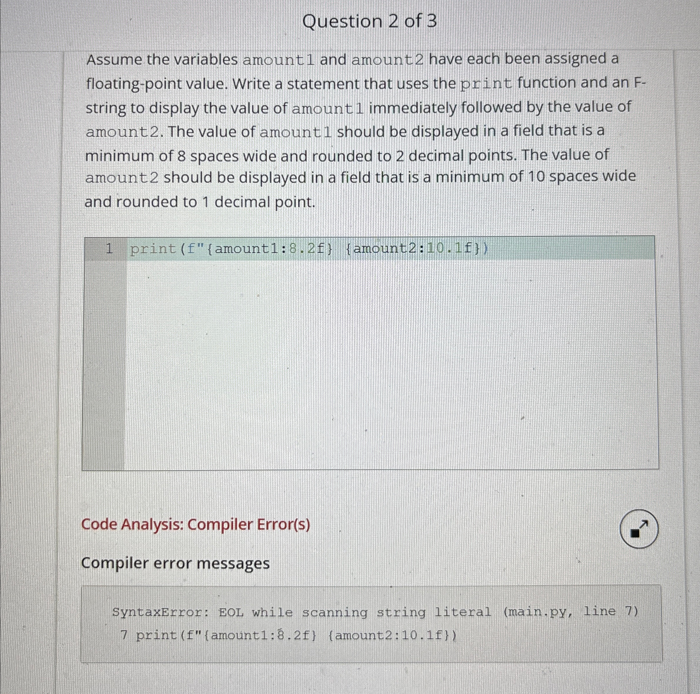 Question 2 of 3 Assume the variables amount 1 and