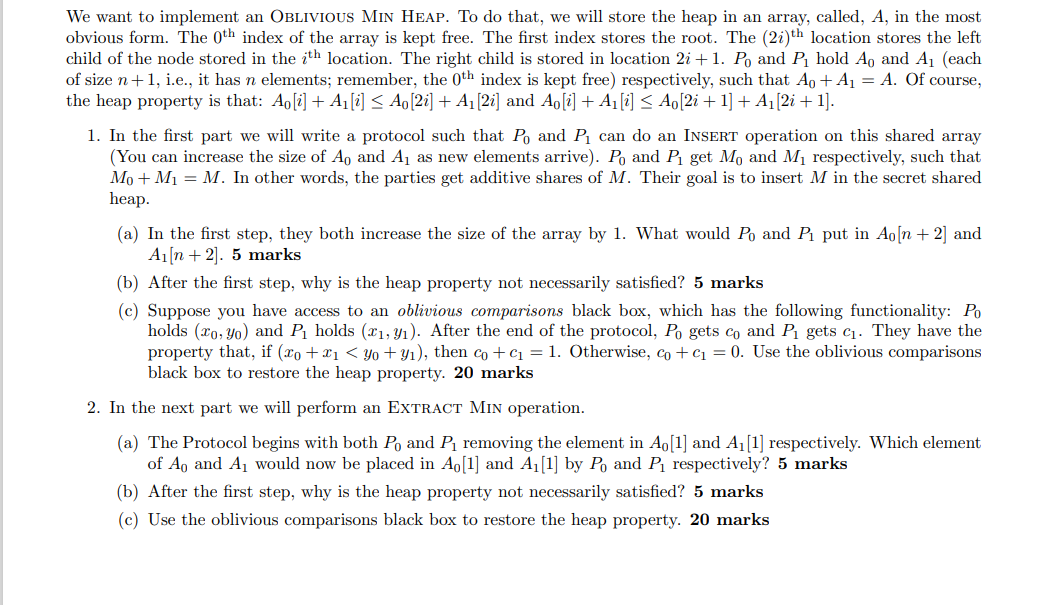 We want to implement an Oblivious Min Heap. To do