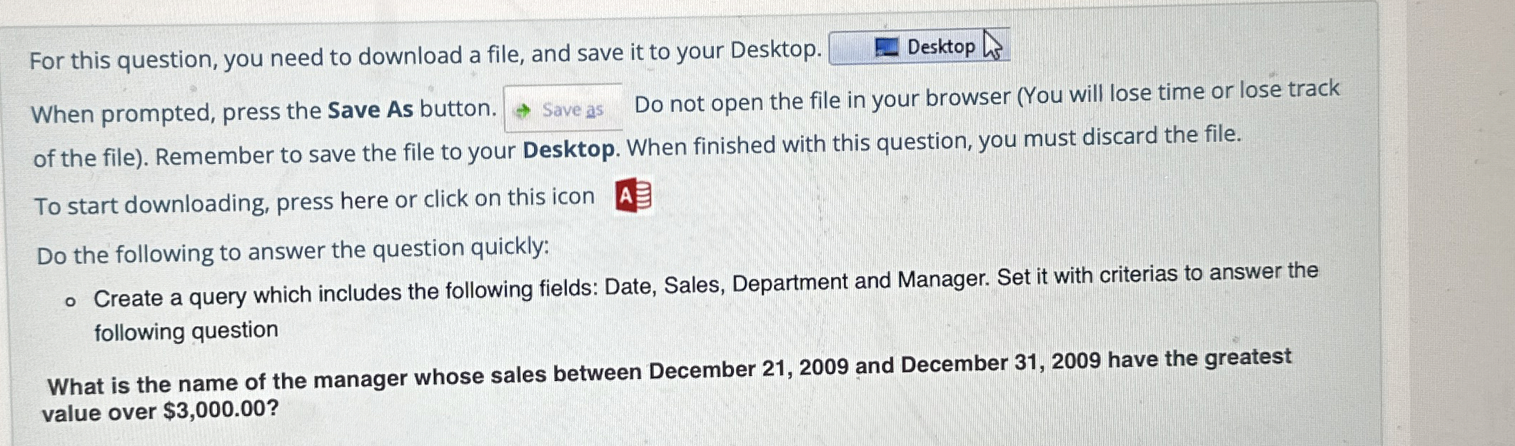 For this question, you need to download a file,