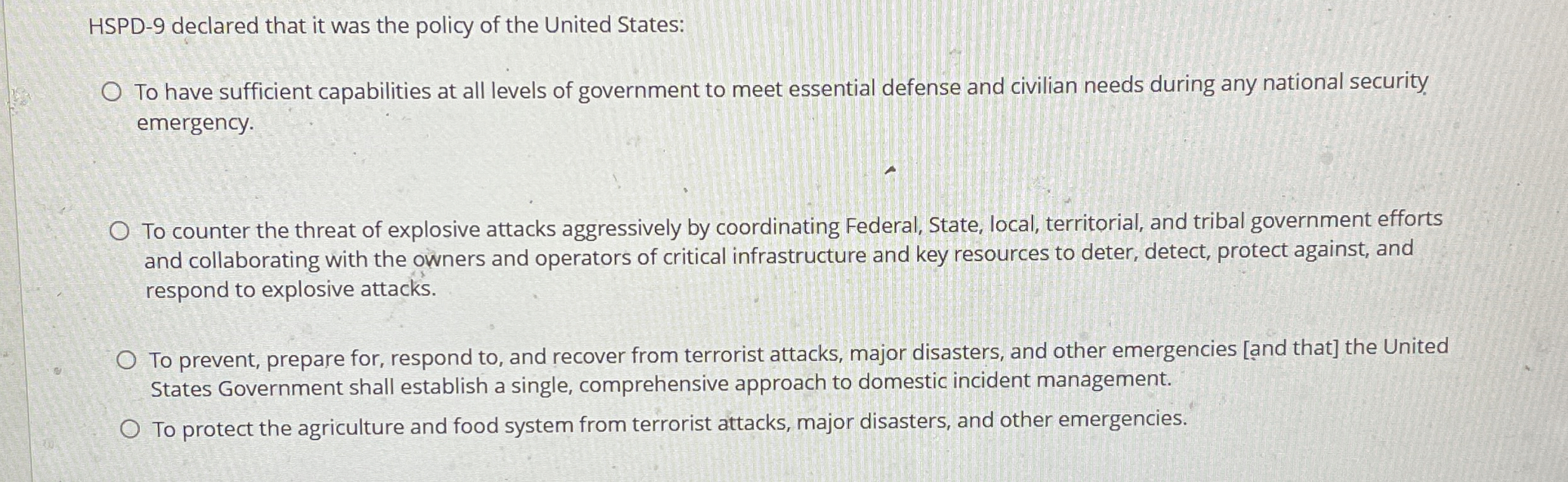 HSPD - 9 declared that it was the policy of the