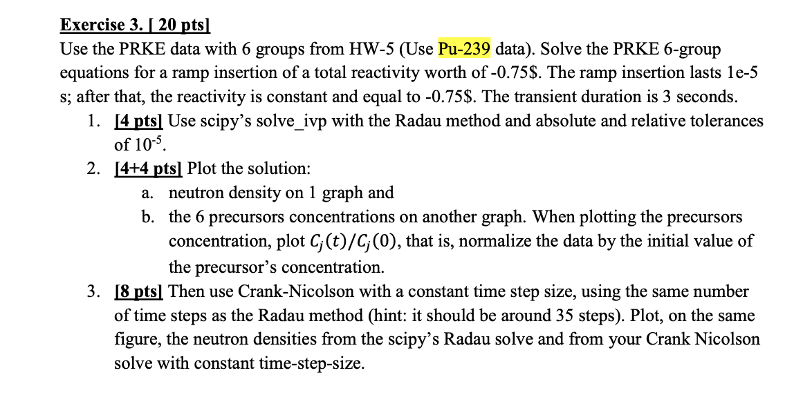 Exercise 3 . [ 2 0 pts ] Use the PRKE data with 6