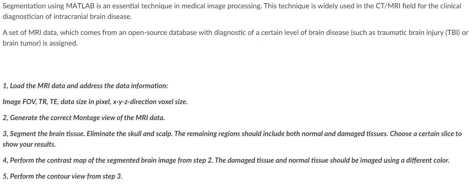 Segmentation using MATLAB is an essential