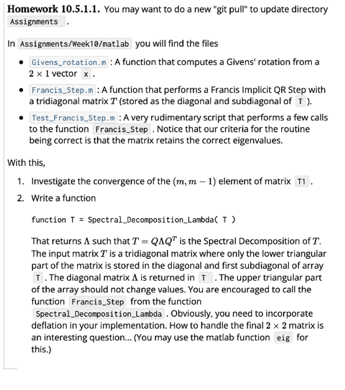 Write a function function T = Spectral _