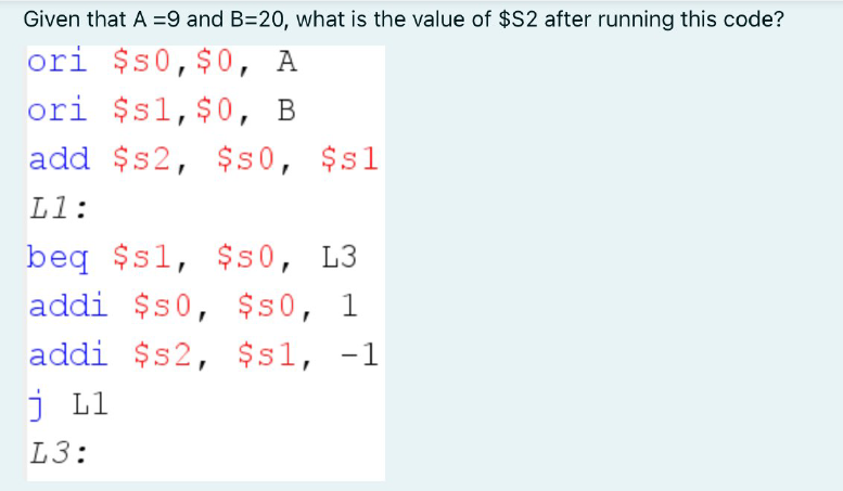 Given that A = 9 and B = 2 0 , what is the value