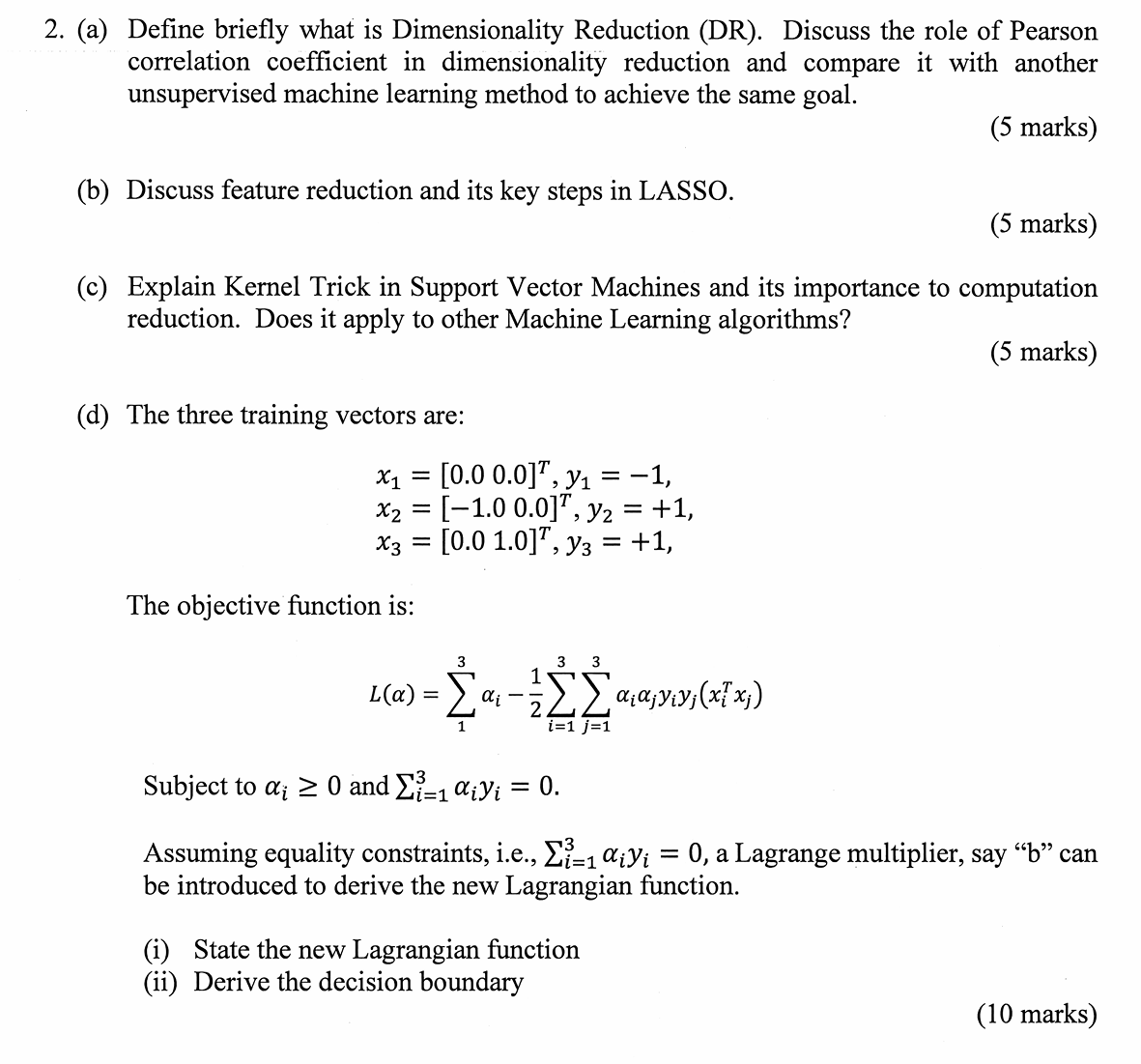 ( a ) Define briefly what is Dimensionality