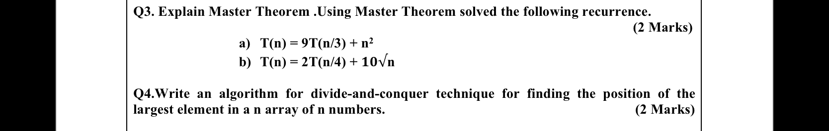 Q 3 . Explain Master Theorem . Using Master