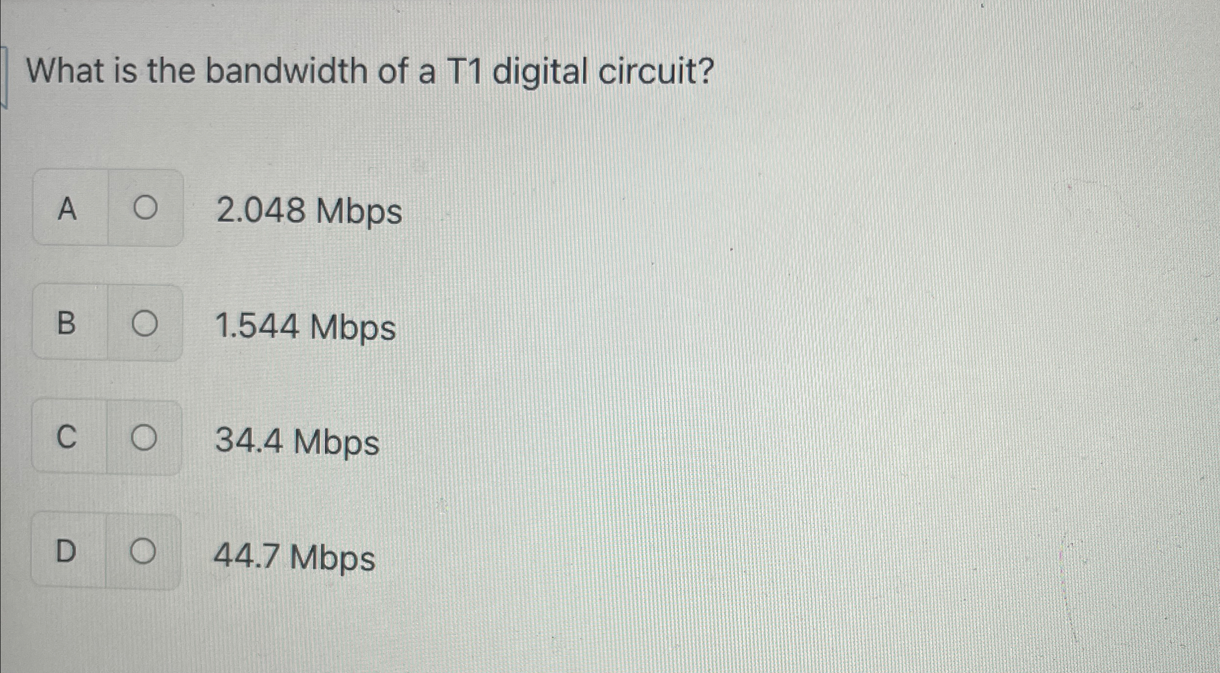 What is the bandwidth of a T 1 digital circuit? 2