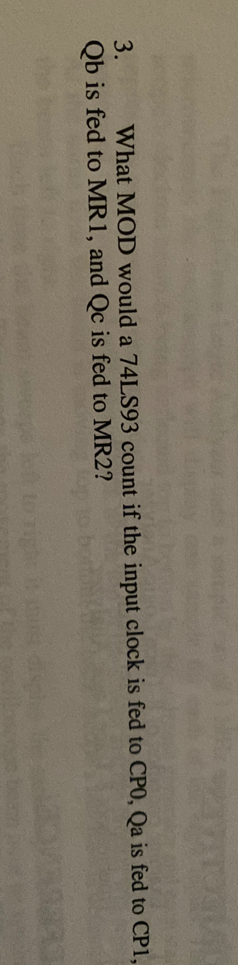What MOD would a 7 4 LS 9 3 count if the input