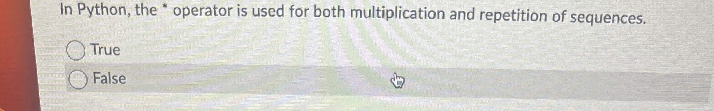 In Python, the * operator is used for both