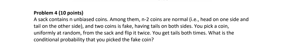 Problem 4 ( 1 0 points ) A sack contains n