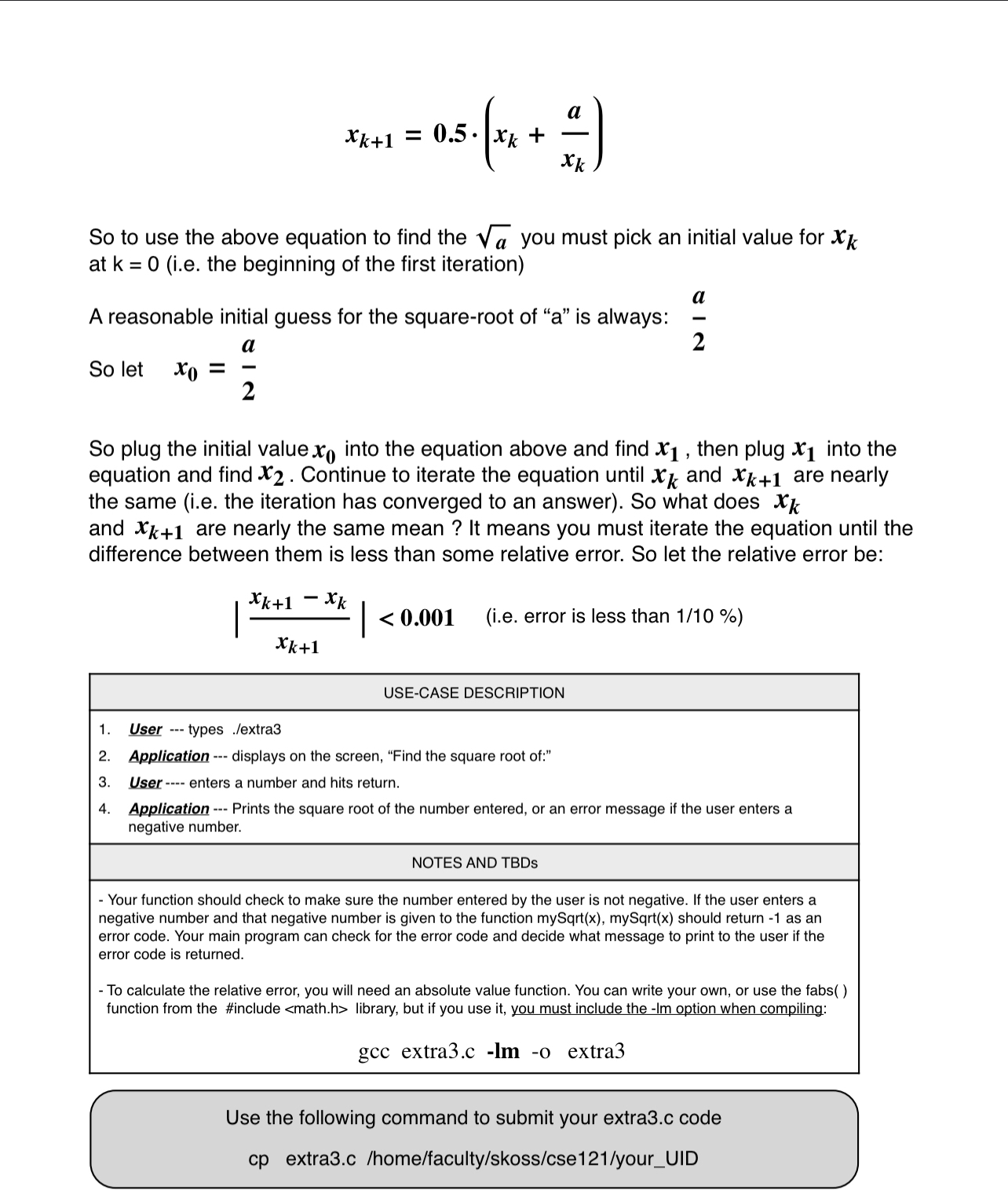 Name your program: extra 3 . c In this extra