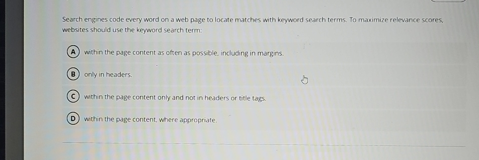 Search engines code every word on a web page to