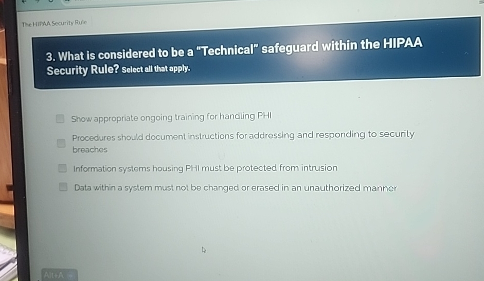 The HIPAA Security Rule 3 . What is considered to