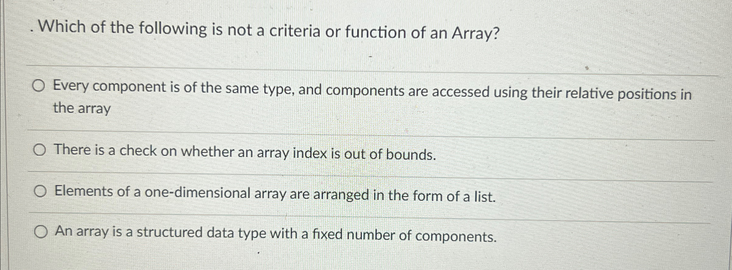 Which of the following is not a criteria or