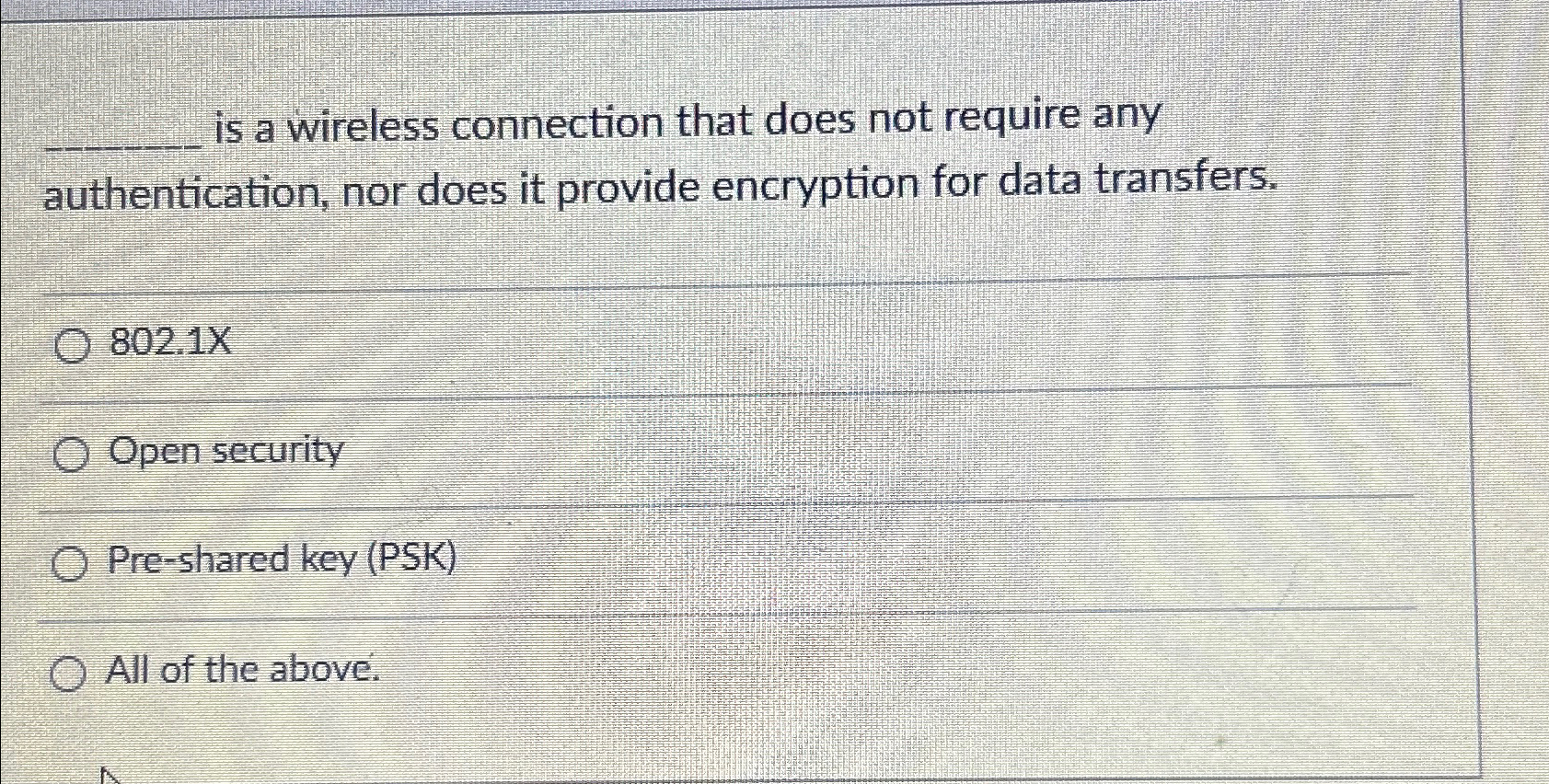 q , is a wireless connection that does not