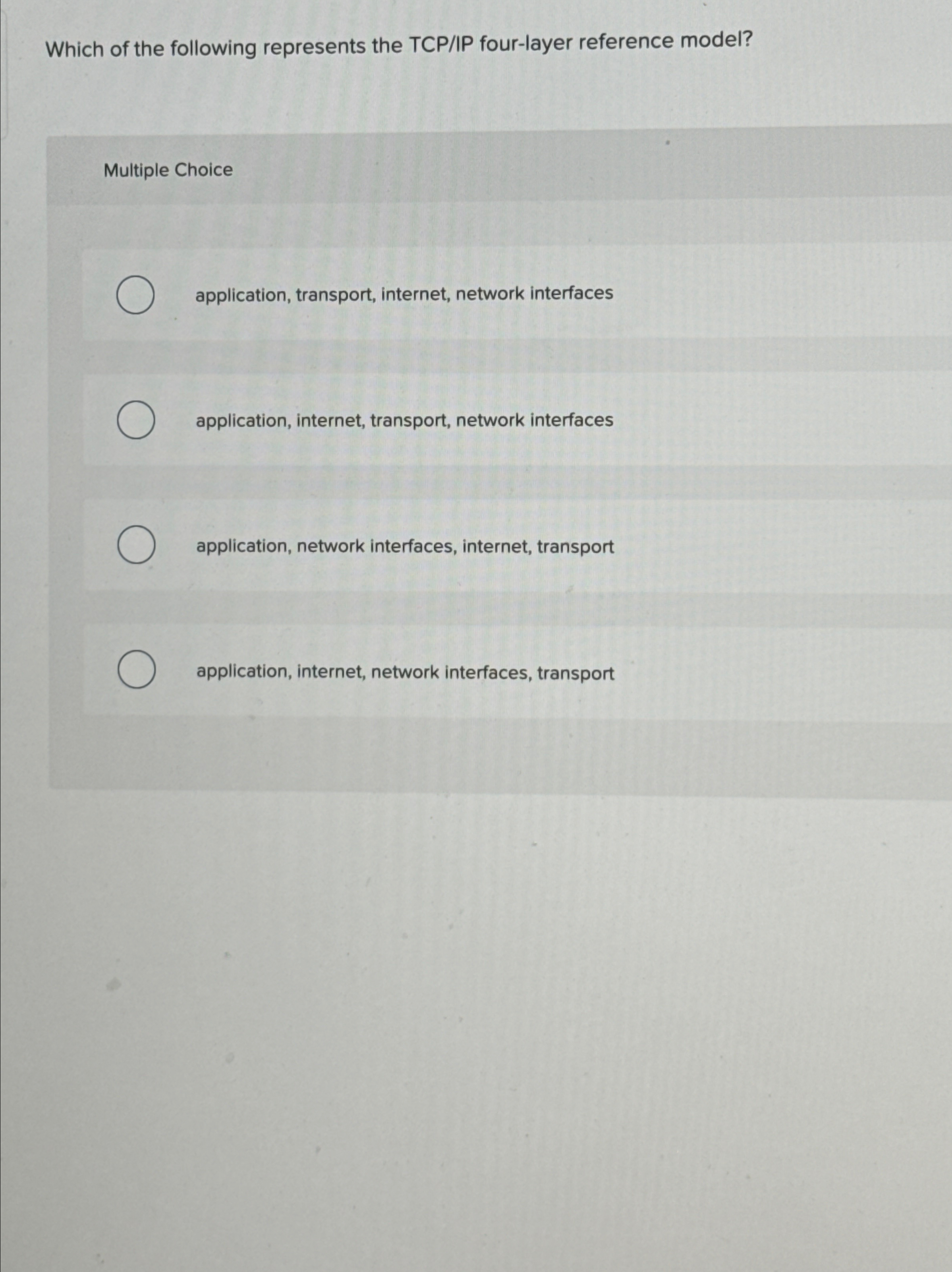 Which of the following represents the TCP / IP