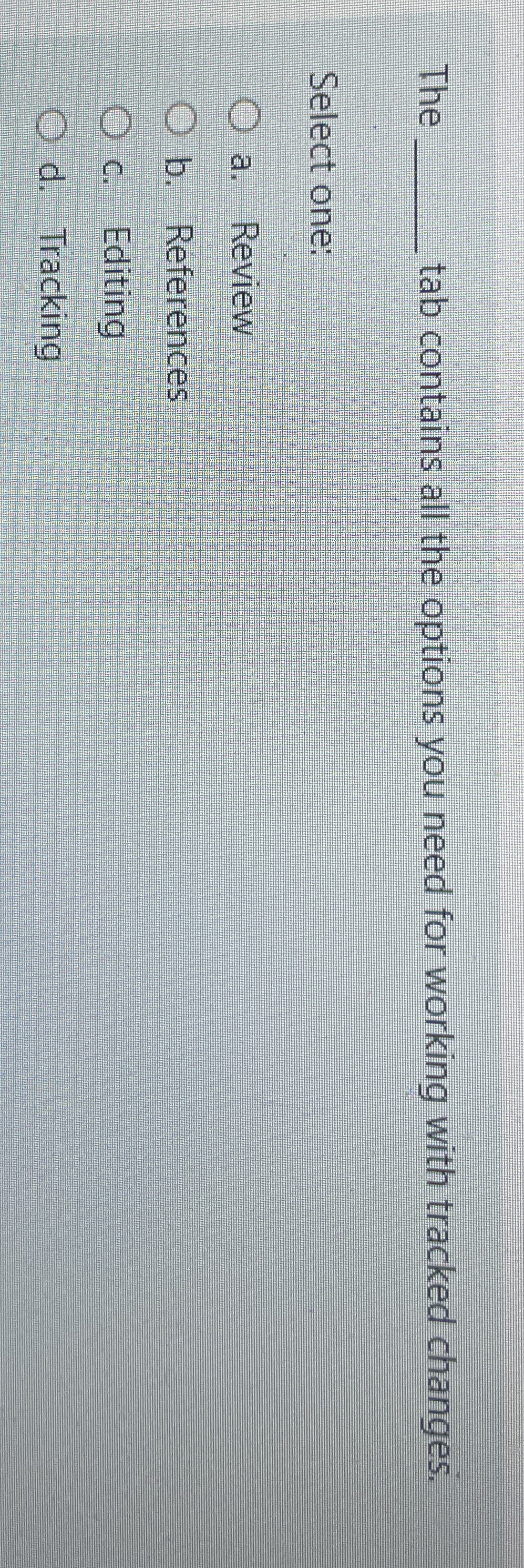 The q , tab contains all the options you need for