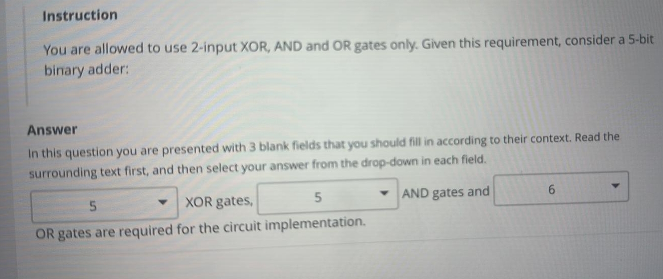 Instruction You are allowed to use 2 - input XOR,