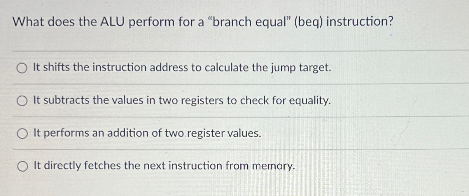 What does the ALU perform for a "branch equal" (