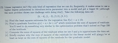 ( 3 ) Linear regression isn't the only kind of