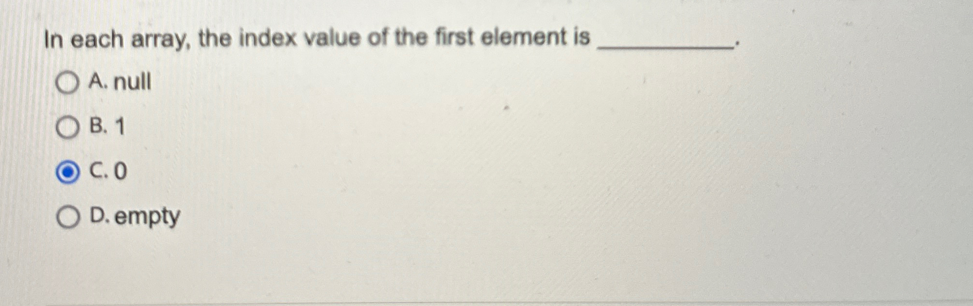 In each array, the index value of the first