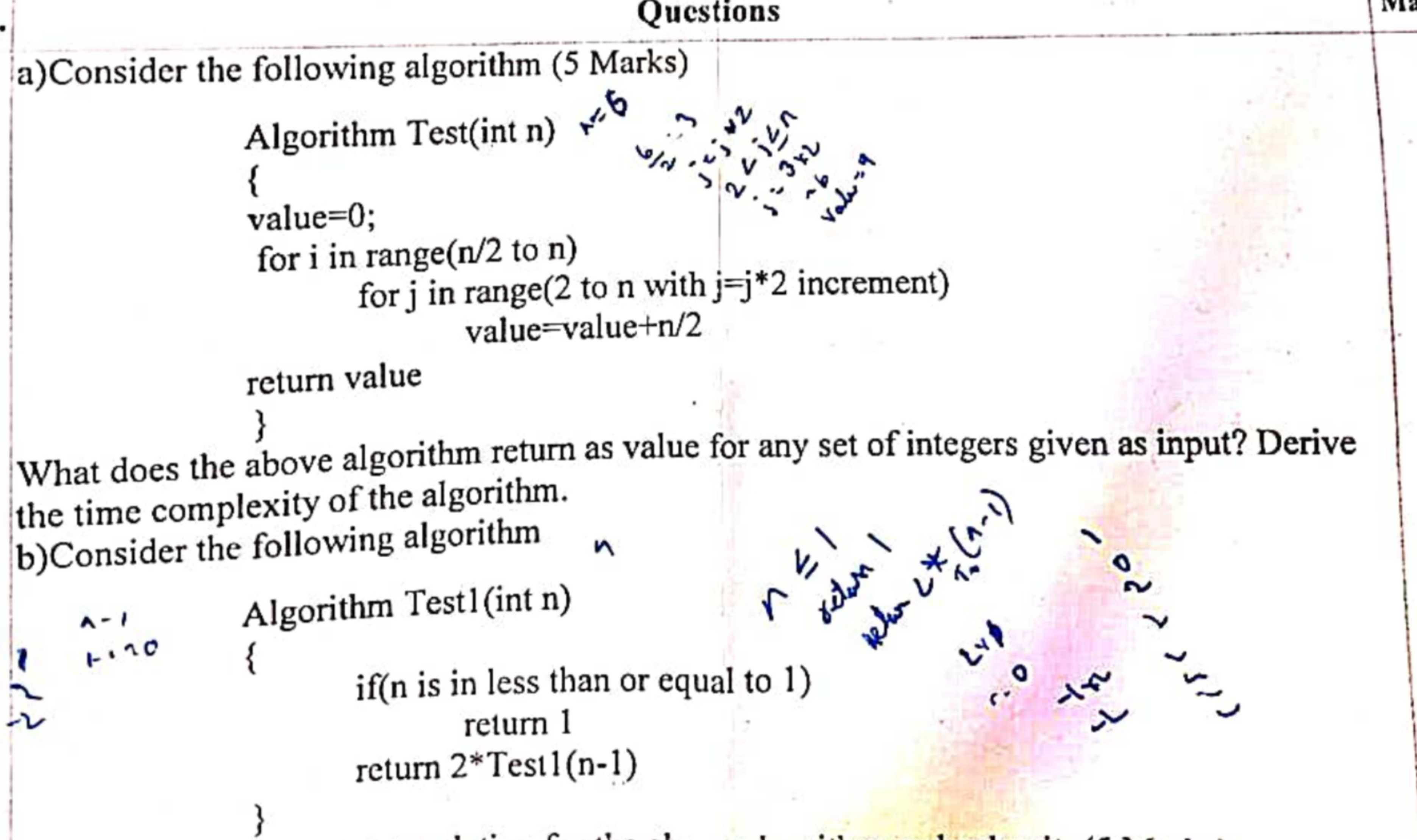Questions a ) Consider the following algorithm (