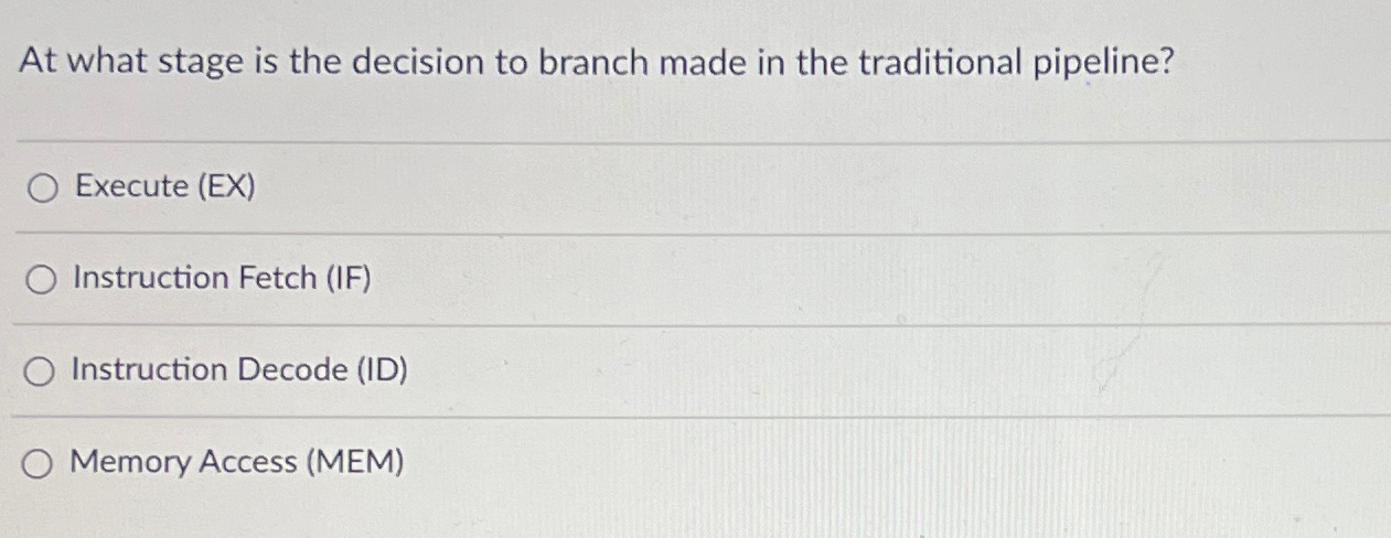 At what stage is the decision to branch made in