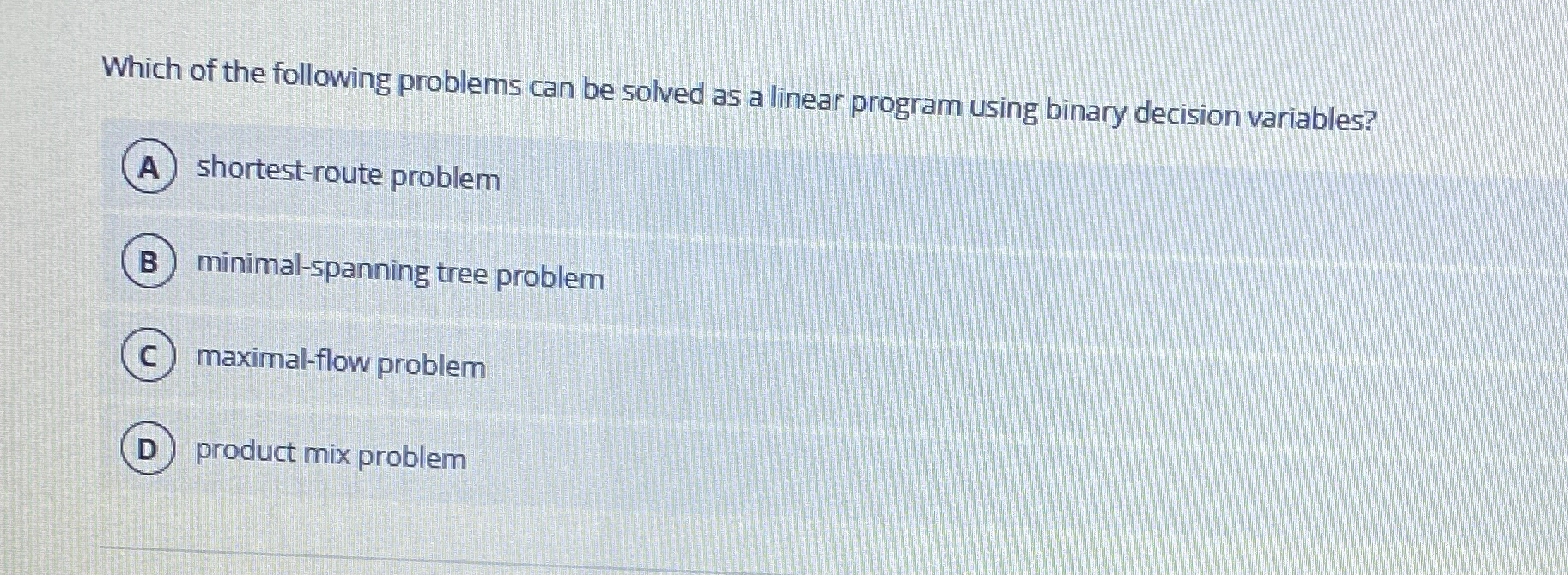 Which of the following problems can be solved as