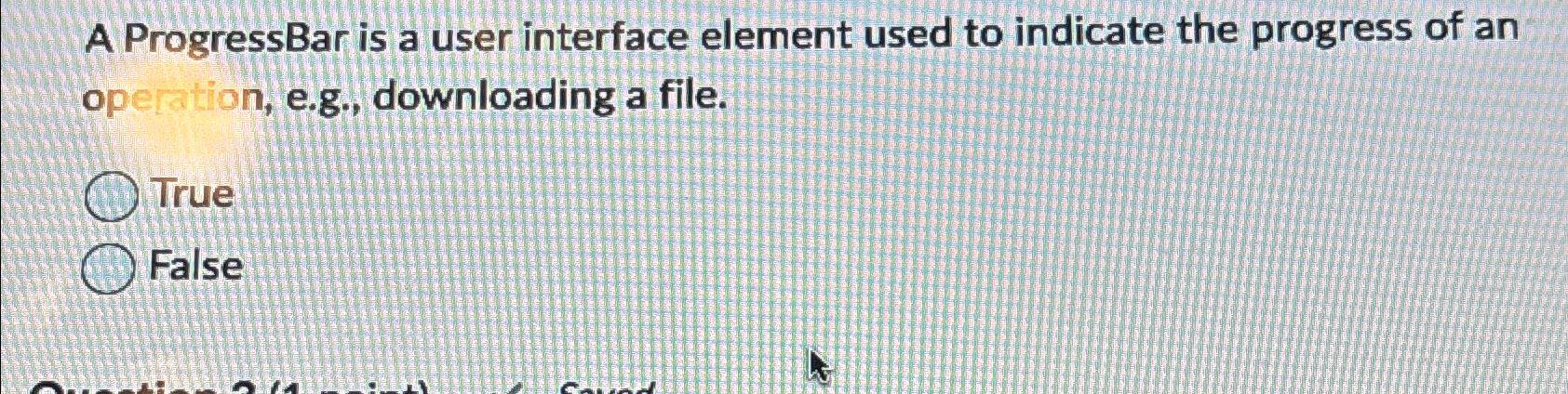 A ProgressBar is a user interface element used to