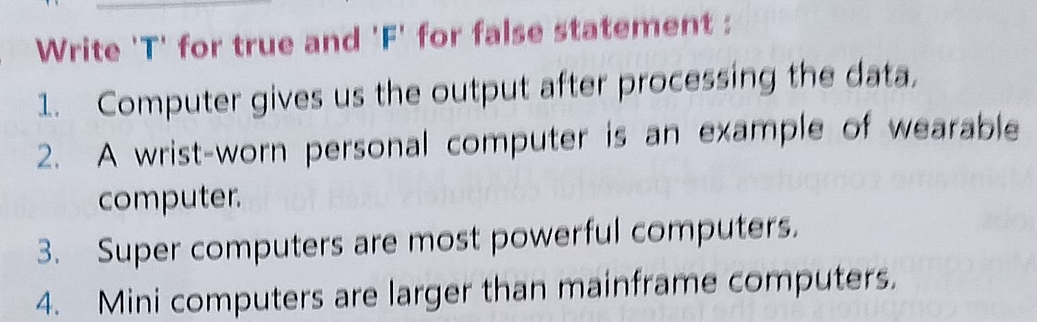 Write ' T ' for true and ' F ' for false