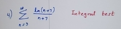 n = 3 l n ( n + 7 ) n + 7 , Integral test