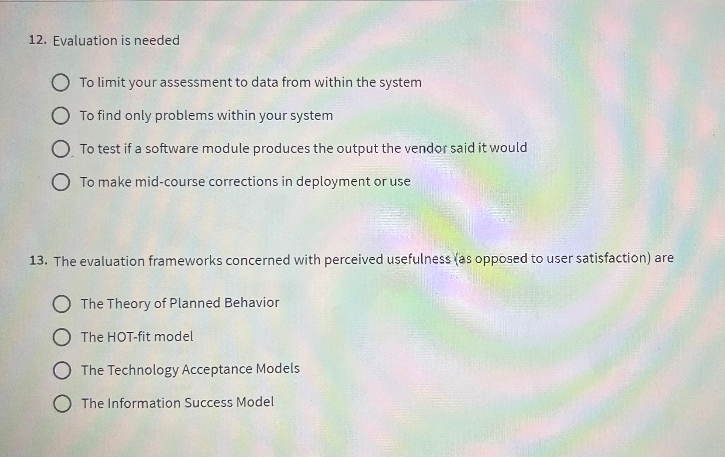 Evaluation is needed To limit your assessment to
