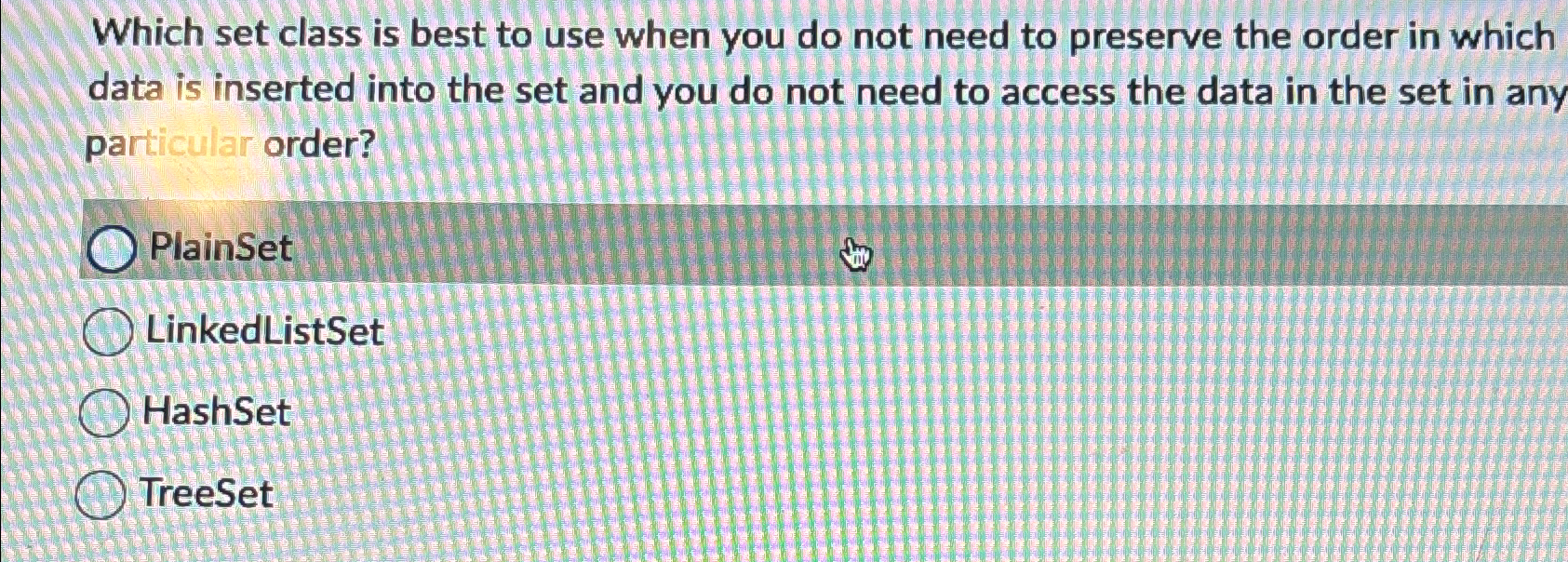 Which set class is best to use when you do not