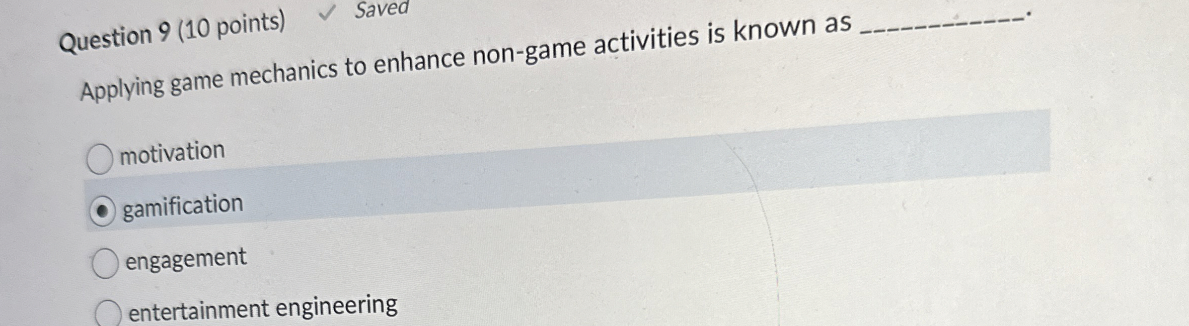 Question 9 ( 1 0 points ) Saved Applying game