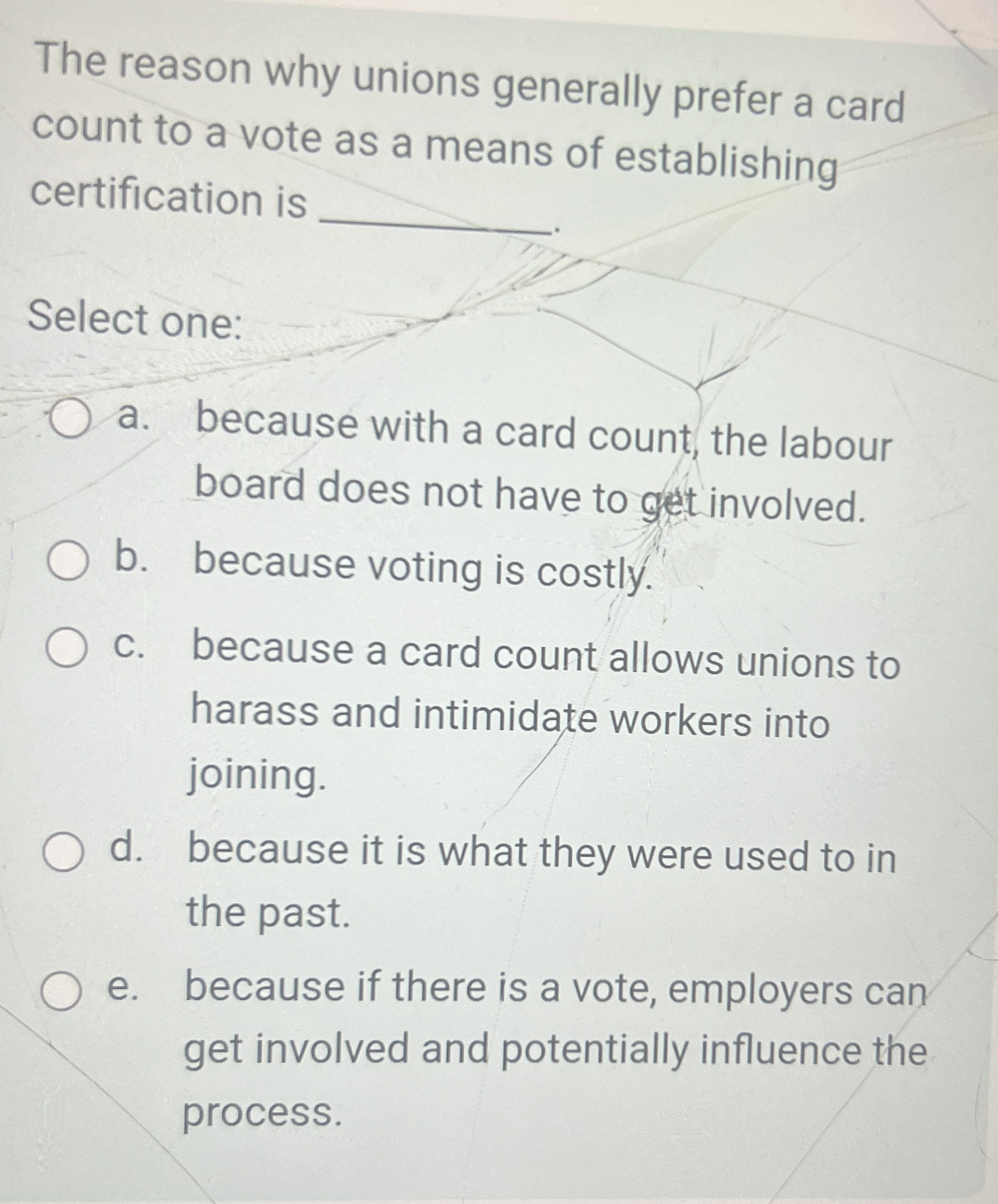 The reason why unions generally prefer a card