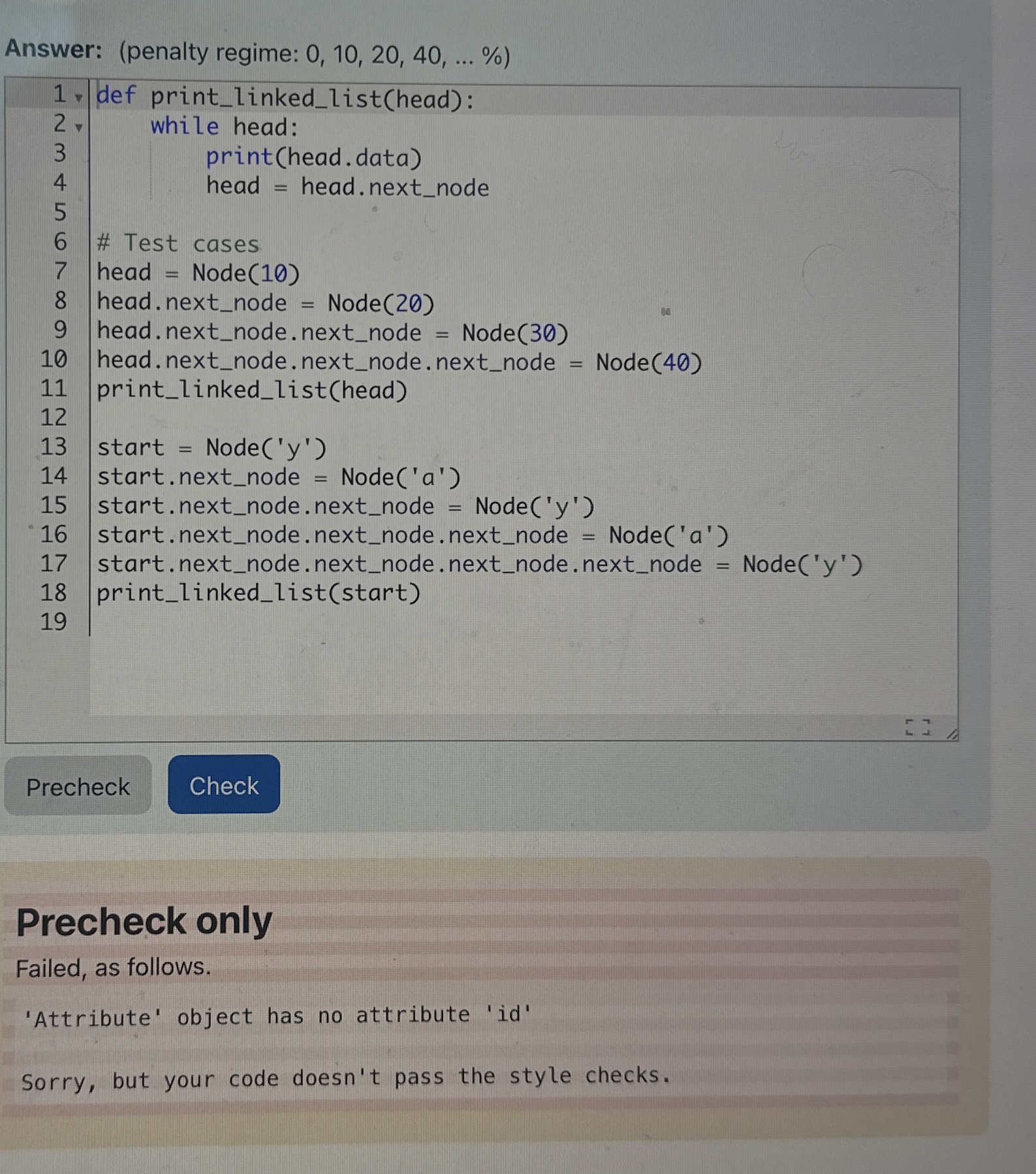class Node: def ( self , data ) : self. data =