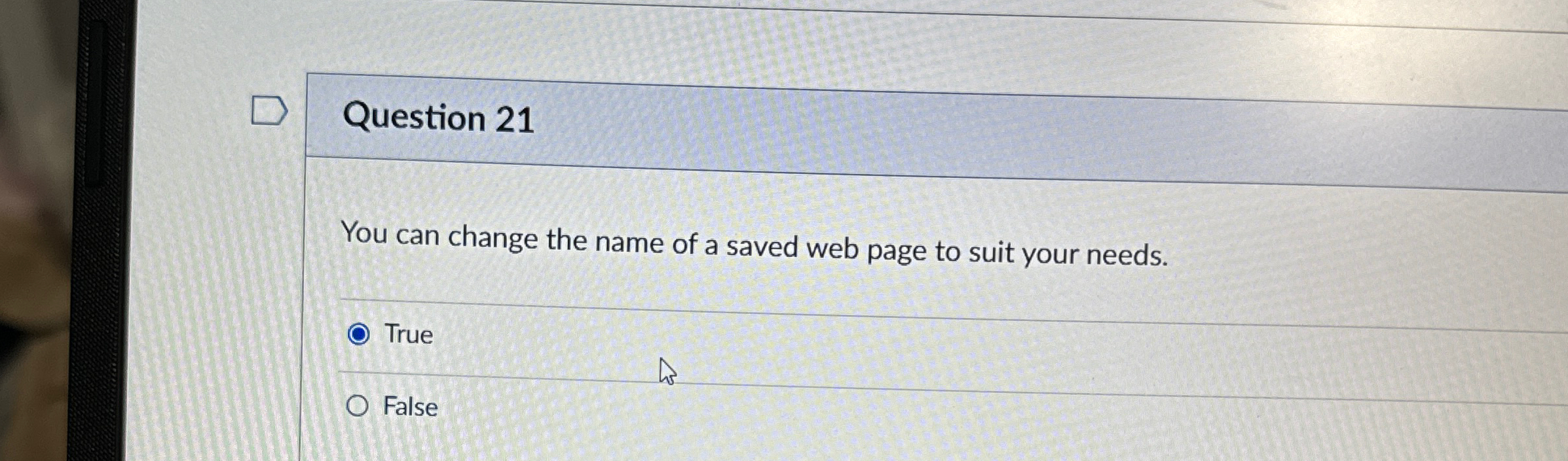 Question 2 1 You can change the name of a saved