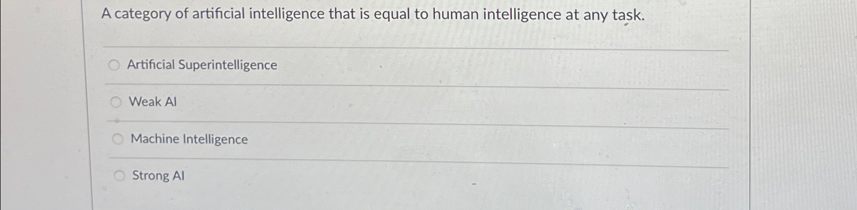 A category of artificial intelligence that is