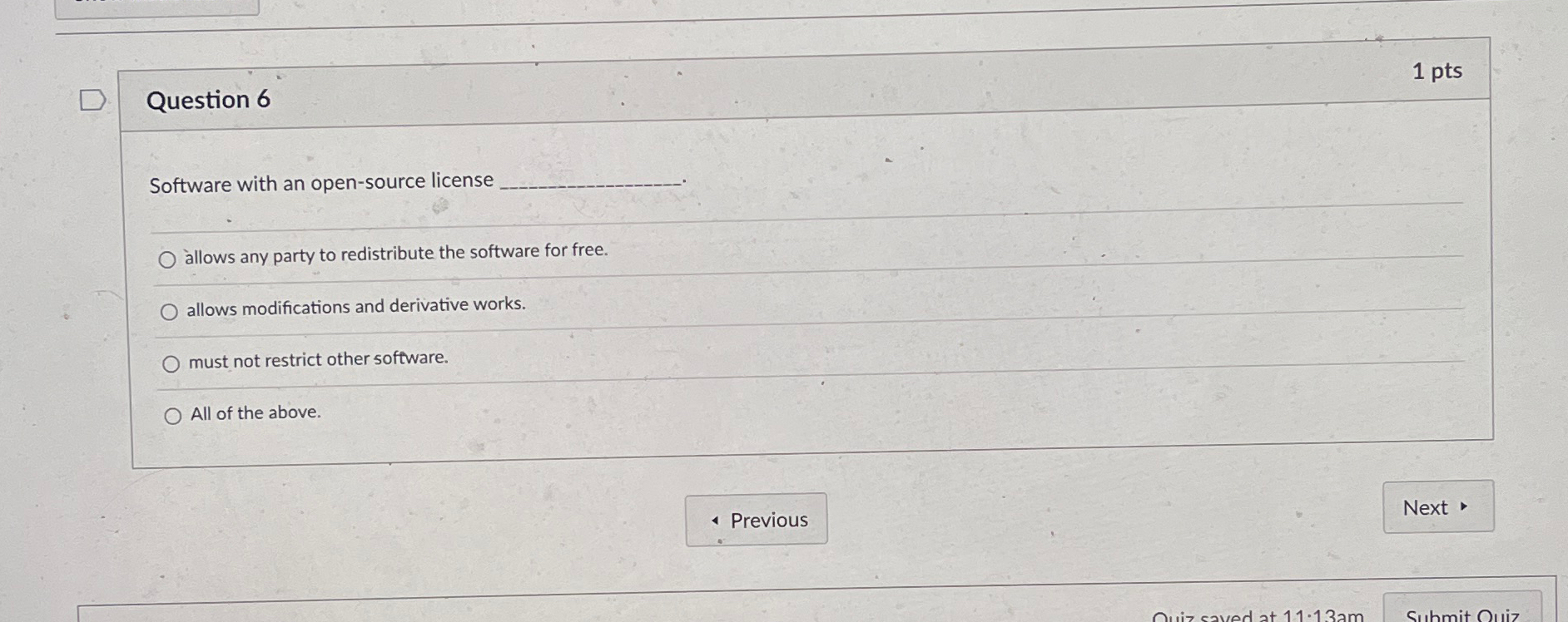 Question 6 1 p t s Software with an open - source