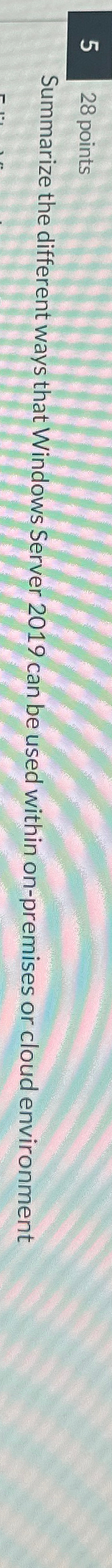 5 2 8 points Summarize the different ways that