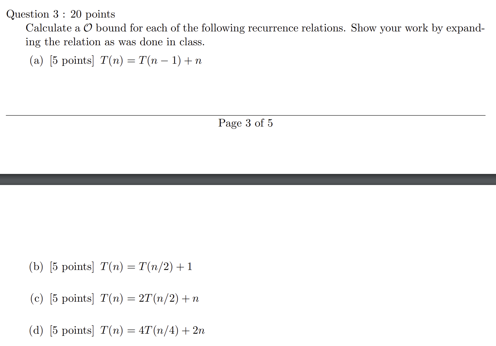 Consider two recurrence relations P ( n ) = 2 P (