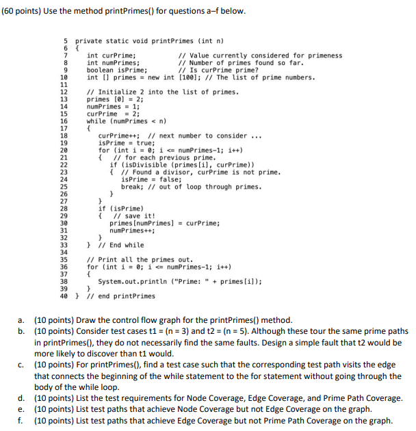 ( 6 0 points ) Use the method printPrimes ( ) for
