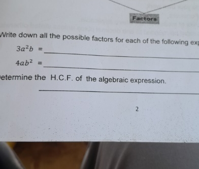 Write down all the possible factors for each of