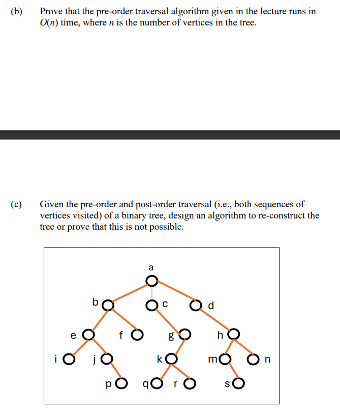 ( b ) Prove that the pre - order traversal